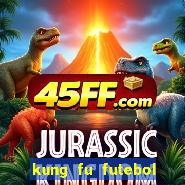 kung fu futebol clube assistir